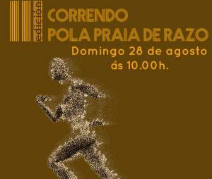 Carreira 5KM correndo pola praia de Razo Carreira 5KM correndo pola praia de Razo